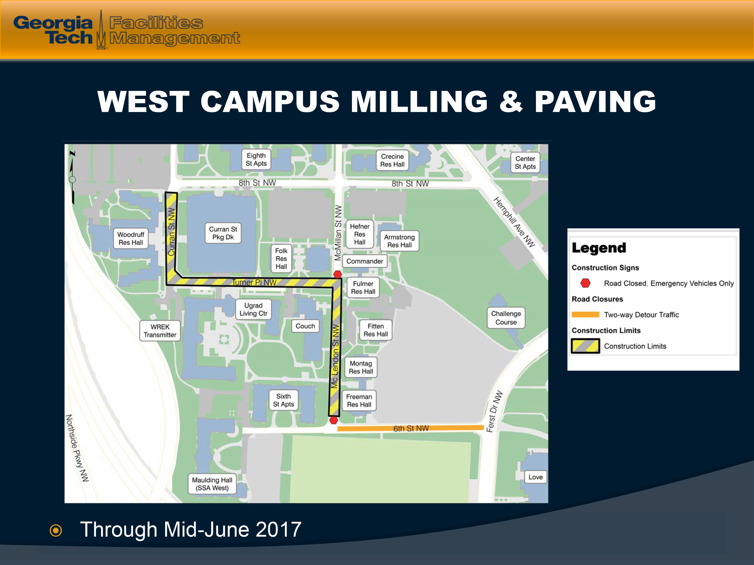 Some streets will be closed to traffic and parking during this project. 